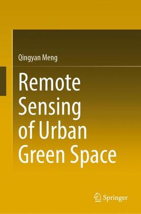 Meng |  Remote Sensing of Urban Green Space | Buch |  Sack Fachmedien