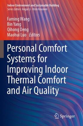 Wang / Luo / Yang |  Personal Comfort Systems for Improving Indoor Thermal Comfort and Air Quality | Buch |  Sack Fachmedien