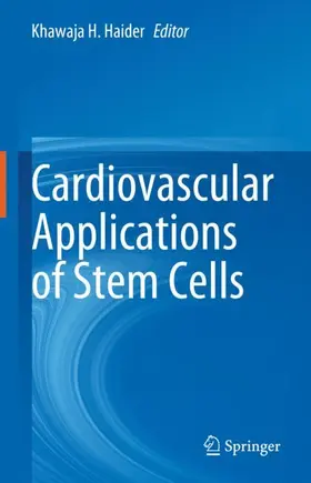 Haider |  Cardiovascular Applications of Stem Cells | Buch |  Sack Fachmedien