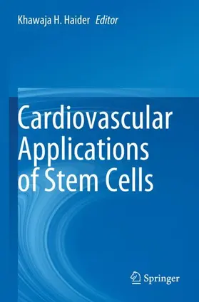 Haider |  Cardiovascular Applications of Stem Cells | Buch |  Sack Fachmedien