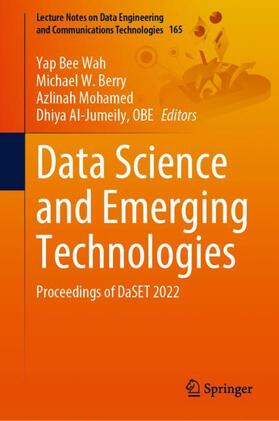 Wah / Al-Jumeily / Berry |  Data Science and Emerging Technologies | Buch |  Sack Fachmedien