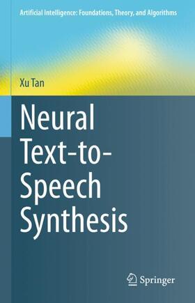 Tan |  Neural Text-to-Speech Synthesis | Buch |  Sack Fachmedien