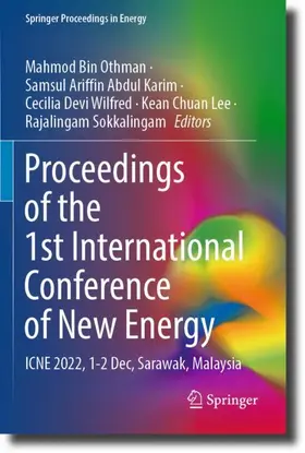 Othman / Abdul Karim / Sokkalingam |  Proceedings of the 1st International Conference of New Energy | Buch |  Sack Fachmedien