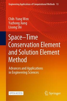 Wen / Shi / Jiang |  Space¿Time Conservation Element and Solution Element Method | Buch |  Sack Fachmedien