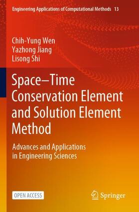 Wen / Shi / Jiang |  Space¿Time Conservation Element and Solution Element Method | Buch |  Sack Fachmedien