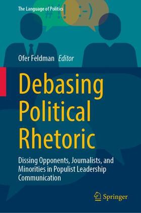 Feldman |  Debasing Political Rhetoric | Buch |  Sack Fachmedien