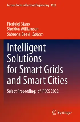 Siano / Beevi / Williamson |  Intelligent Solutions for Smart Grids and Smart Cities | Buch |  Sack Fachmedien