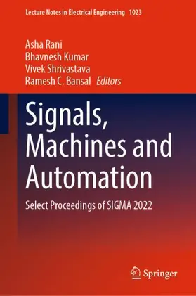 Rani / Bansal / Kumar |  Signals, Machines and Automation | Buch |  Sack Fachmedien