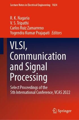 Nagaria / Prajapati / Tripathi |  VLSI, Communication and Signal Processing | Buch |  Sack Fachmedien