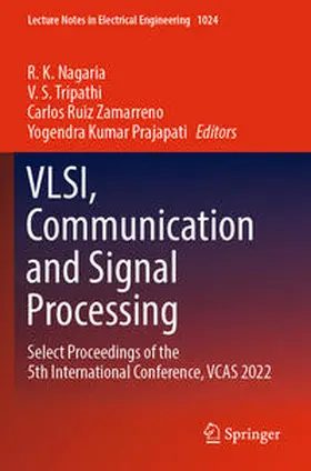 Nagaria / Prajapati / Tripathi |  VLSI, Communication and Signal Processing | Buch |  Sack Fachmedien