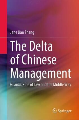Zhang |  The Delta of Chinese Management | Buch |  Sack Fachmedien