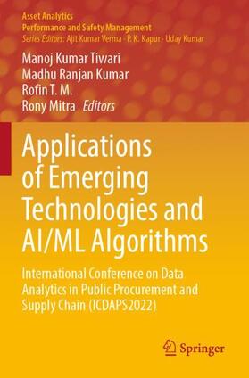 Tiwari / Mitra / Kumar |  Applications of Emerging Technologies and AI/ML Algorithms | Buch |  Sack Fachmedien