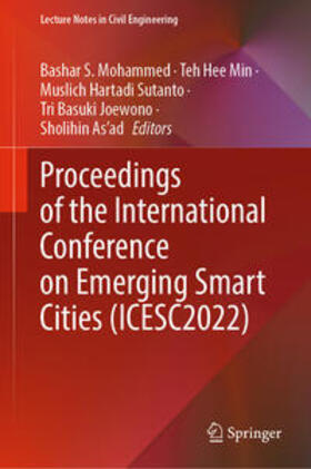 Mohammed / Min / Sutanto |  Proceedings of the International Conference on Emerging Smart Cities (ICESC2022) | eBook | Sack Fachmedien