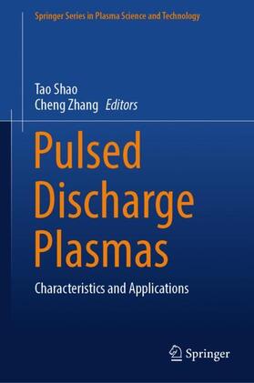 Zhang / Shao |  Pulsed Discharge Plasmas | Buch |  Sack Fachmedien