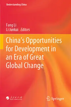 Junkai / Li | China's Opportunities for Development in an Era of Great Global Change | Buch | 978-981-99-1201-8 | sack.de