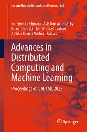 Chinara / Tripathy / Li |  Advances in Distributed Computing and Machine Learning | eBook | Sack Fachmedien