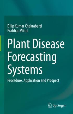 Mittal / Chakrabarti |  Plant Disease Forecasting Systems | Buch |  Sack Fachmedien