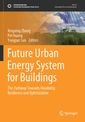 Zhang / Sun / Huang |  Future Urban Energy System for Buildings | Buch |  Sack Fachmedien