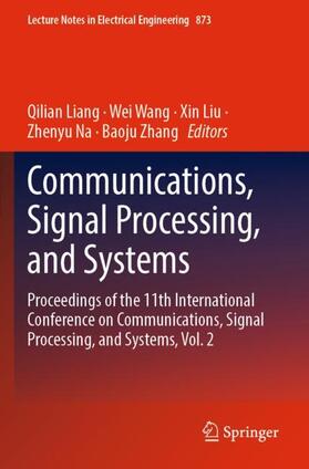 Liang / Wang / Zhang |  Communications, Signal Processing, and Systems | Buch |  Sack Fachmedien