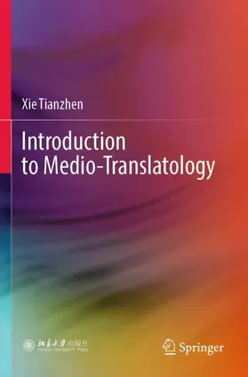 Tianzhen |  Introduction to Medio-Translatology | Buch |  Sack Fachmedien