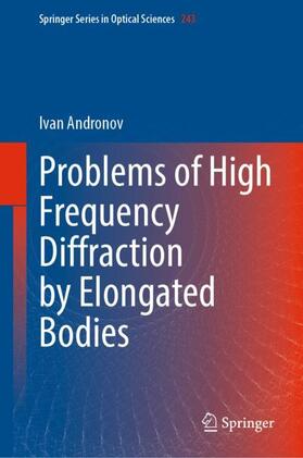 Andronov |  Problems of High Frequency Diffraction by Elongated Bodies | Buch |  Sack Fachmedien