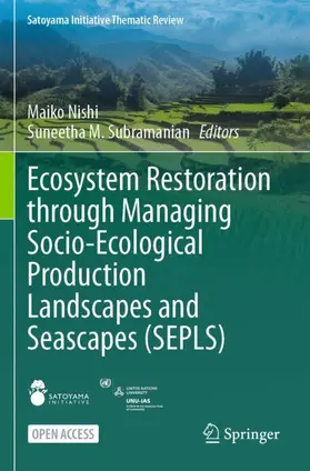 Subramanian / Nishi |  Ecosystem Restoration through Managing Socio-Ecological Production Landscapes and Seascapes (SEPLS) | Buch |  Sack Fachmedien