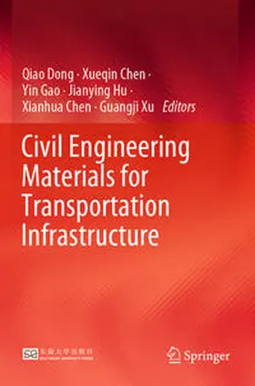 Dong / Chen / Xu |  Civil Engineering Materials for Transportation Infrastructure | Buch |  Sack Fachmedien