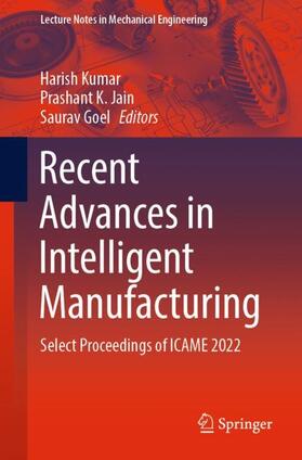 Kumar / Goel / Jain |  Recent Advances in Intelligent Manufacturing | Buch |  Sack Fachmedien