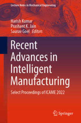 Kumar / Jain / Goel |  Recent Advances in Intelligent Manufacturing | eBook | Sack Fachmedien