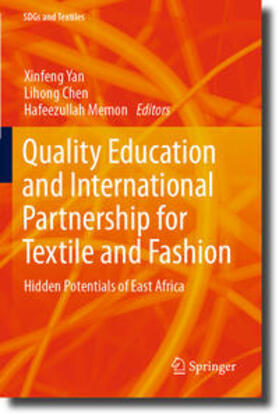 Yan / Memon / Chen |  Quality Education and International Partnership for Textile and Fashion | Buch |  Sack Fachmedien