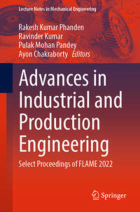Phanden / Kumar / Pandey |  Advances in Industrial and Production Engineering | eBook | Sack Fachmedien