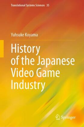 Koyama |  History of the Japanese Video Game Industry | Buch |  Sack Fachmedien