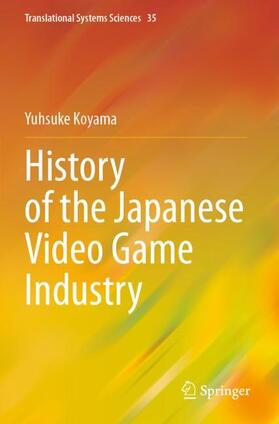 Koyama |  History of the Japanese Video Game Industry | Buch |  Sack Fachmedien
