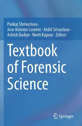 Shrivastava / Lorente / Kapoor |  Textbook of Forensic Science | Buch |  Sack Fachmedien