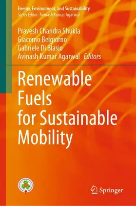 Shukla / Agarwal / Belgiorno |  Renewable Fuels for Sustainable Mobility | Buch |  Sack Fachmedien