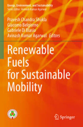 Shukla / Agarwal / Belgiorno |  Renewable Fuels for Sustainable Mobility | Buch |  Sack Fachmedien