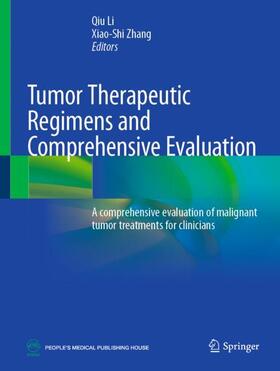 Zhang / Li |  Tumor Therapeutic Regimens and Comprehensive Evaluation | Buch |  Sack Fachmedien