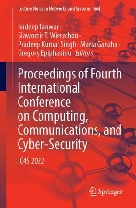 Tanwar / Wierzchon / Epiphaniou |  Proceedings of Fourth International Conference on Computing, Communications, and Cyber-Security | Buch |  Sack Fachmedien