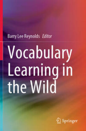 Reynolds |  Vocabulary Learning in the Wild | Buch |  Sack Fachmedien