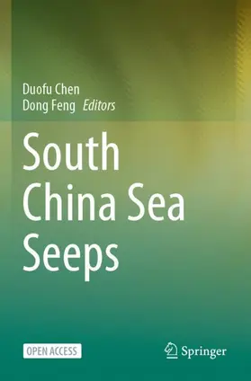 Feng / Chen |  South China Sea Seeps | Buch |  Sack Fachmedien