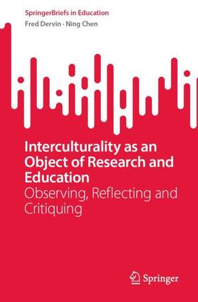 Chen / Dervin |  Interculturality as an Object of Research and Education | Buch |  Sack Fachmedien