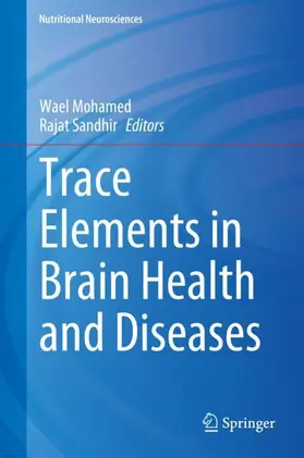 Sandhir / Mohamed |  Trace Elements in Brain Health and Diseases | Buch |  Sack Fachmedien