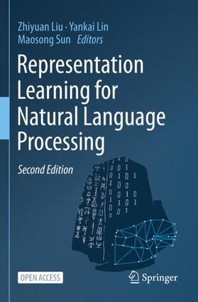 Liu / Sun / Lin |  Representation Learning for Natural Language Processing | Buch |  Sack Fachmedien