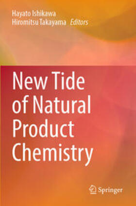 Takayama / Ishikawa |  New Tide of Natural Product Chemistry | Buch |  Sack Fachmedien