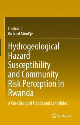 Mind’je / Li |  Hydrogeological Hazard Susceptibility and Community Risk Perception in Rwanda | Buch |  Sack Fachmedien
