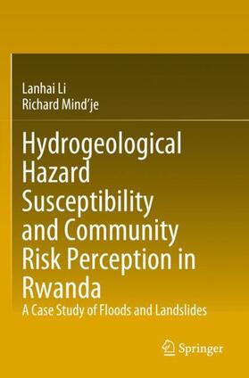 Mind’je / Li |  Hydrogeological Hazard Susceptibility and Community Risk Perception in Rwanda | Buch |  Sack Fachmedien