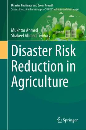 Ahmad / Ahmed |  Disaster Risk Reduction in Agriculture | Buch |  Sack Fachmedien