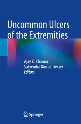 Tiwary / Khanna |  Uncommon Ulcers of the Extremities | Buch |  Sack Fachmedien