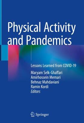 Selk-Ghaffari / Kordi / Memari |  Physical Activity and Pandemics | Buch |  Sack Fachmedien