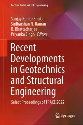 Shukla / Singh / Raman |  Recent Developments in Geotechnics and Structural Engineering | Buch |  Sack Fachmedien